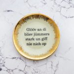 Wandteller Glööv an di Typo Herr Fuchs mini 12cm gold plattdeutsch Strahlen